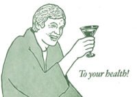 To your health!