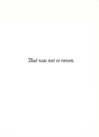 That was not so raven.