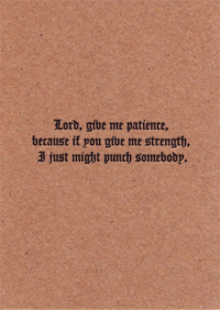 Give Me Patience
