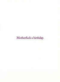 Motherfuck a Birthday
