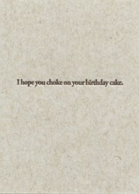 Choke on Your Birthday Cake