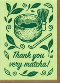 Thank You Very Matcha